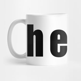 Hello and goodbye Mug